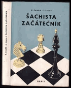 Šachista začátečník Základy moderního šachu