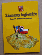 Záznamy legionáře Verše a próza exulanta z Ameriky