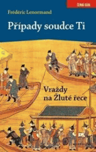 Vraždy na Žluté řece Případy soudce Ti 18
