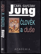 Člověk a duše Pěkná originální vazba s přebalem