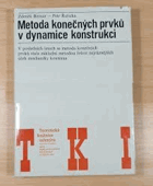 Metoda konečných prvků v dynamice konstrukcí