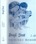 Dvojí život 2
