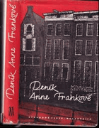 Deník Anne Frankové 14. června 1942 - 1. srpna 1944