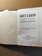 Nový zákon Pána a Spasitele našeho Ježíše Krista - podle posledního vydání kralického z ...