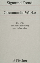 Der Witz und seine Beziehung zum Unbewußten(1905)Bd. 6 (Gesammelte Werke in achtzehn Bänden mit ...