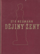 4SVAZKY Dějiny ženy 1-4(populární kapitoly sociologické, etnologické a kulturně-historické) ...