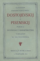 Dostojevskij a Pisemskij - pokus o srovnávací charakteristiku
