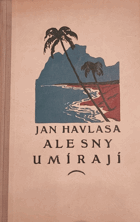 Ale sny umírají - italské novely (1902-1906)