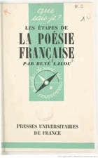 Les étapes de la poésie francaise QUE SAIS-JE?