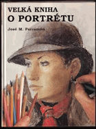 Velká kniha o portrétu portrét Výborná A4 originální vazba!!