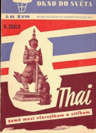 THAI THAJSKO Země mezi včerejškem a dneškem