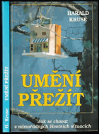 Umění přežít Jak se chovat v mimořádných životních situacích
