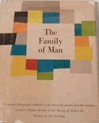 The Family of Man - Photographic Exhibition Created by Edward Steichen for the Museum of Modern Art