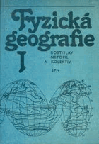 2SVAZKY Fyzická geografie 1+2 Celostátní vysokoškolská učebnice pro stud. přírodověd. a ...