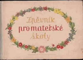 Zpěvník pro mateřské školy MŠ