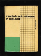 3SVAZKY Zemědělská výroba v číslech 1-3