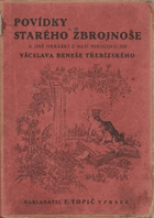 Povídky starého zbrojnoše a jiné obrázky z naší minulosti
