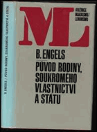 Původ rodiny, soukromého vlastnictví a státu - s výňatky z Marxova Konspektu knihy Lewise H. ...