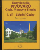 2SVAZKY  Střední Jižní Čechy Encyklopedie pivovarů Čech, Moravy a Slezska 1+2