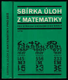 Sbírka úloh z matematiky pro střední ekonomické školy