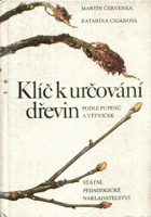 Klíč k určování dřevin podle pupenů a větviček