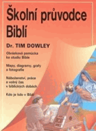 Školní průvodce Biblí Obrázková pomůcka ke studiu Bible