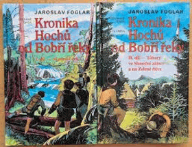 2SVAZKY Kronika Hochů od Bobří řeky 1+2