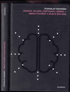 Darwin, Wilson, Portmann, Lorenz Obraz člověka v dílech biologů = Darwin, Wilson, Portmann, ...