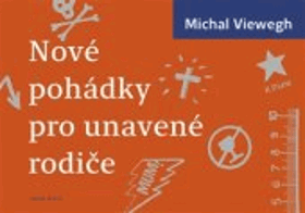 Nové pohádky pro unavené rodiče
