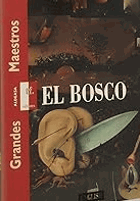 El Bosco (Grandes maestros)