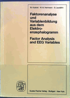 Faktorenanalyse und Variablenbildung aus dem Elektroenzephalogramm
