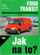 FORD Transit Jak na to Údržba a opravy automobilů