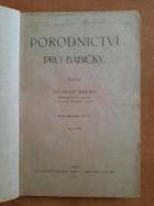 Porodnictví pro babičky Vazba popraskaný hřbet !!