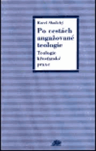 Po cestách angažované teologie