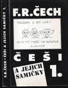 Češi a jejich samičky 1 PODPIS AUTORA!! Pravdivé příběhy ze života českých vlastenců a ...