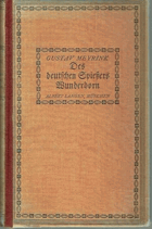 Spießers Wunderhorn Gesammelte Novellen. Dreizehntes bis Fünfzehntes Tausend. Albert Langen. ...