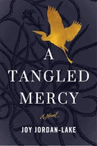 A tangled mercy