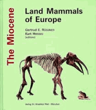 The Miocene land mammals of Europe