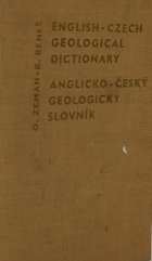 Anglicko-český geologický slovník - s rejstříkem českých názvů se základními pojmy z ...