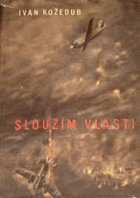 Sloužím vlasti