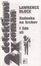 Jízdenka na krchov I lidé zlí
