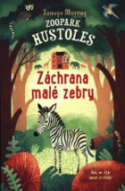 Záchrana malé zebry Zoopark Hustoles 1