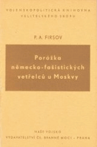 Porážka německofašistických vetřelců u Moskvy