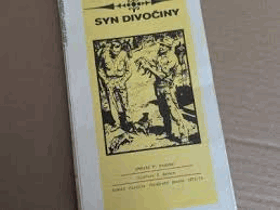 Syn divočiny Nesvázáno Pionýrská stezka