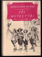 4SVAZKY Tři mušketýři I - IV. 1. Tři mušketýři, 2. Tři mušketýři po dvaceti letech, 3. ...