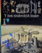 V tieni stredovekých hradov stredovek