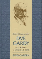Dvě gardy - Zwei Garden Velká bitka u Štěkně L.P. 1848