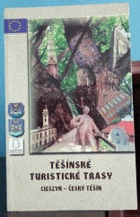 Těšínské turistické trasy Cieszyn Český Těšín