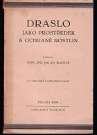 Draslo jako prostředek k ochraně rostlin