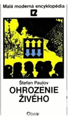 Ohrozenie živého Ekofyziologické problémy pred rokom 2000